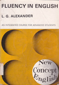 Fluency in English : An Integrated Course For Advanced Students