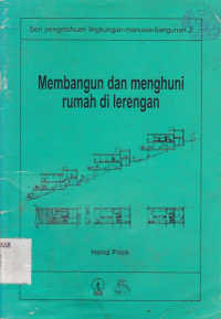 Membangun dan Menghuni Rumah di Lerengan