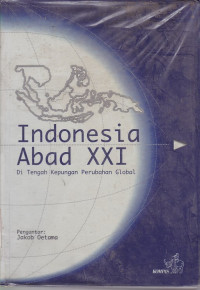 Indonesia Abad XXI Di Tengah Kepungan Perubahan Global