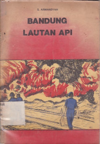 Buku Bacaan Bergambar : Bandung Lautan Api