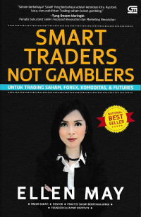 Smart traders Not Gamblers