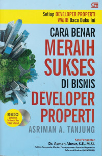 Cara Benar meraih Sukses di Bisnis Developer Properti