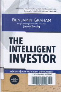 The Intelligent Investor : Ajaran - Ajaran Inti Dalam Berinvestasi
