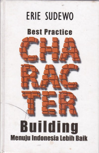 Charakter Building Menuju Indonesia Lebih baik