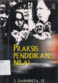 Praksis pendidikan nilai