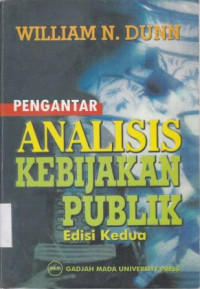 Pengantar Analisis Kebijakan Publik
