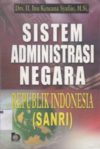 Sistem Administrasi Negara Republik Indonesia (SANRI)