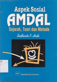 Aspek Sosial Amdal ; Sejarah, Teori dan Metode