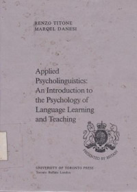 Applied Psycholinguistics : An Introduction To The Psychology Of Language Learning And Teaching