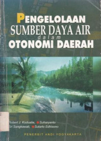 Pengelolaan Sumber Daya Air Dalam Otonomi Daerah