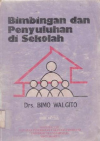 Bimbingan dan Penyuluhan di Sekolah