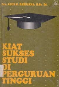 Kiat Sukses Studi di Perguruan Tinggi