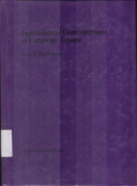 Fundamental Considerations in Language Testing