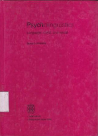 Psycholinguistics : language, mind and world
