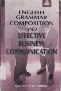 English Grammar Composition and Effective Business Communication