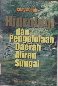 Hidrologi dan Pengelolaan Daerah Aliran Sungai