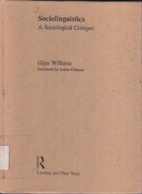 Sociolinguistics : a Sociological Critique