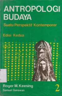 Antropologi Budaya Suatu Perspektif Kontemporer