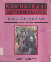 Komunikasi Antarmanusia Kuliah Dasar