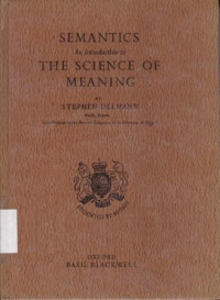 Semantics : An Introduction to the Science of Meaning