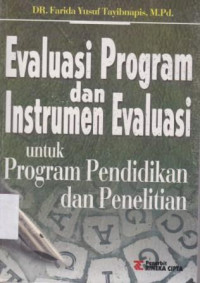 Evaluasi Program dan Instrumen Evaluasi untuk Program Pendidikan dan Penelitian