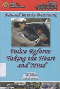 Police Reform : Taking the Heart and Mind
