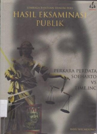 Hasil Eksaminasi Publik : Kasus Soeharto Vs Majalah Time